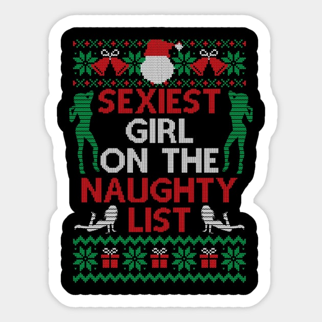 Sexiest Girl On The Naughty List Funny Christmas Gift Sticker by BadDesignCo